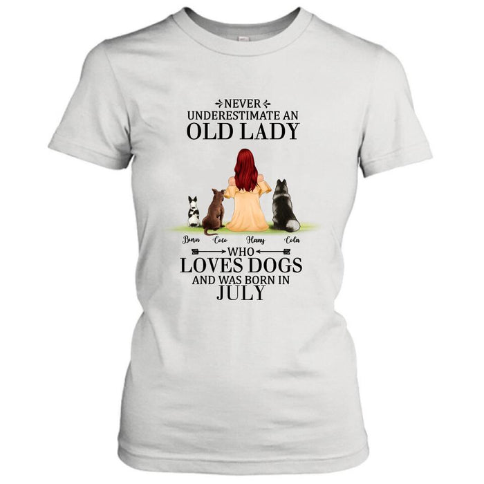 Custom Personalized Old Lady Dog T-Shirt/ Pullover Hoodie - Upto 5 Dogs- Best Gift For Dog Lover/ Never Underestimate An Old Lady Who Loves Dogs