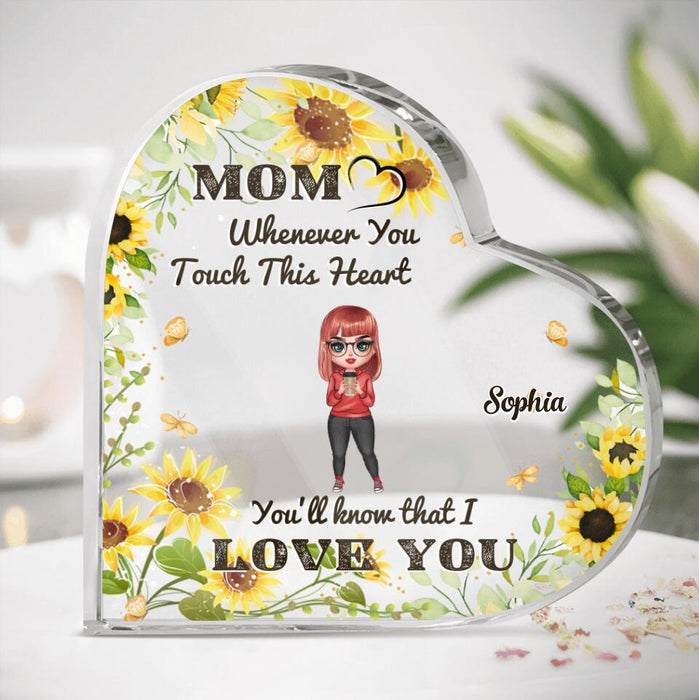 Custom Personalized Mom Heart-Shaped Acrylic Plaque - Upto 5 People - Mother's Day Gift For Mom - Whenever You Touch This Heart You'll Know That We Love You