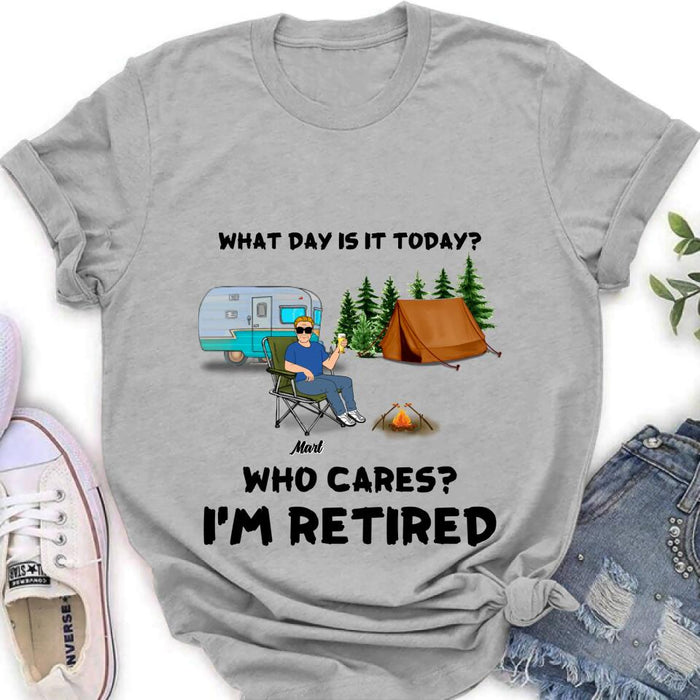 Custom Personalized Camping Shirt/ Pullover Hoodie - Gift Idea For Camping Lover/ Retired Gift - Man/ Woman/ Couple - What Day Is Today?