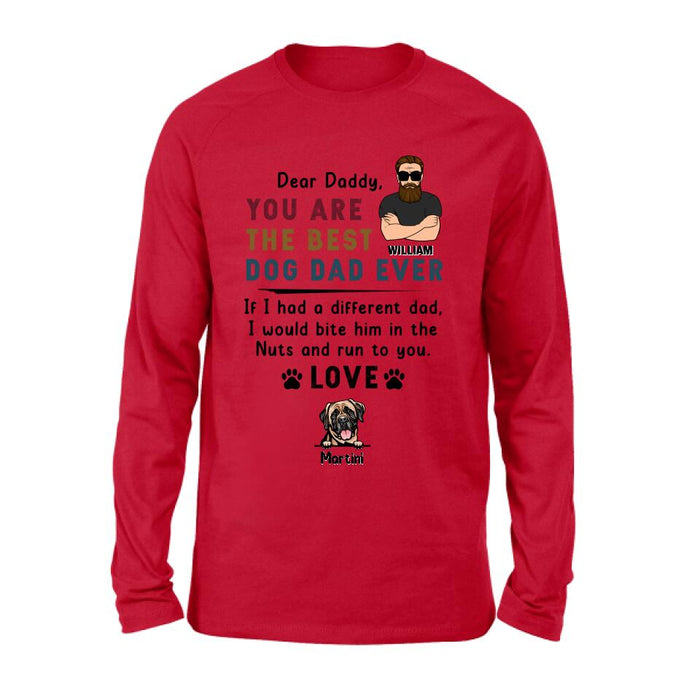 Custom Personalized Best Dog Dad Shirt/ Pullover Hoodie - Upto 4 Dogs - Father's Day Gift For Dog Dad - Dear Daddy, You Are The Best Dog Dad Ever