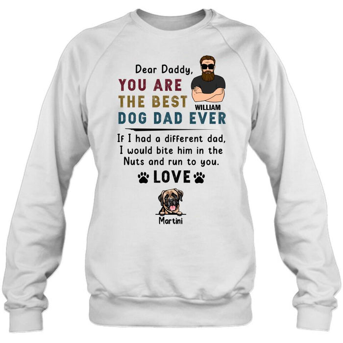 Custom Personalized Best Dog Dad Shirt/ Pullover Hoodie - Upto 4 Dogs - Father's Day Gift For Dog Dad - Dear Daddy, You Are The Best Dog Dad Ever