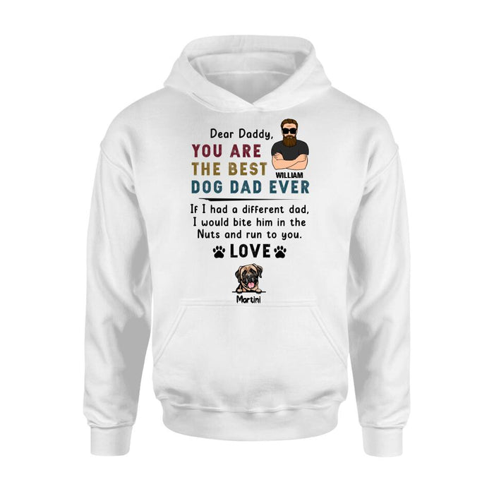 Custom Personalized Best Dog Dad Shirt/ Pullover Hoodie - Upto 4 Dogs - Father's Day Gift For Dog Dad - Dear Daddy, You Are The Best Dog Dad Ever