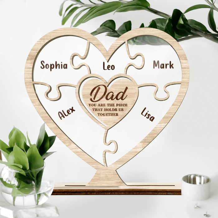 Custom Personalized Dad Acrylic Plaque - Upto 7 Kids - Father's Day 2023 Gift - Dad You Are The Piece That Holds Us Together