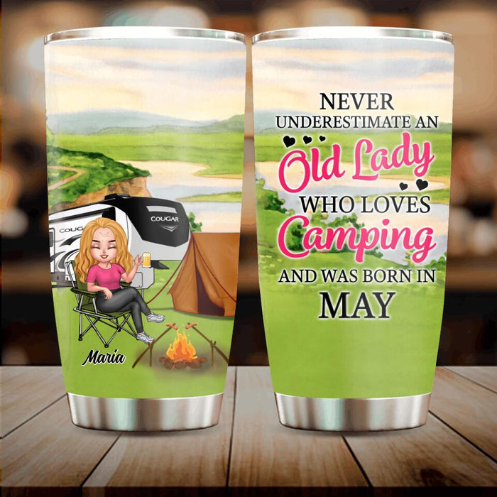 Custom Personalized Camping Queen Tumbler  - Gift Idea For Camping Lovers - Never Underestimate An Old Lady Who Loves Camping And Was Born In May