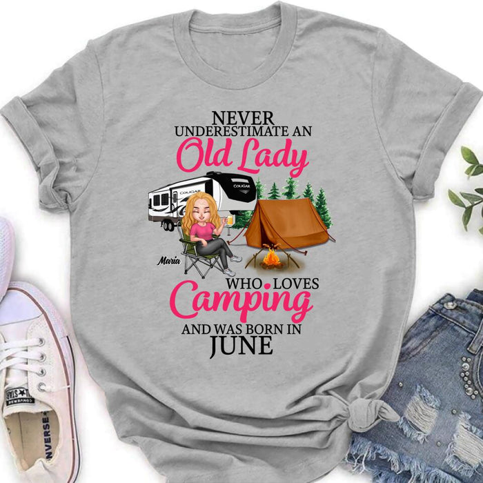 Custom Personalized Camping Queen Shirt/ Hoodie - Gift Idea For Camping Lovers - Never Underestimate An Old Lady Who Loves Camping And Was Born In June