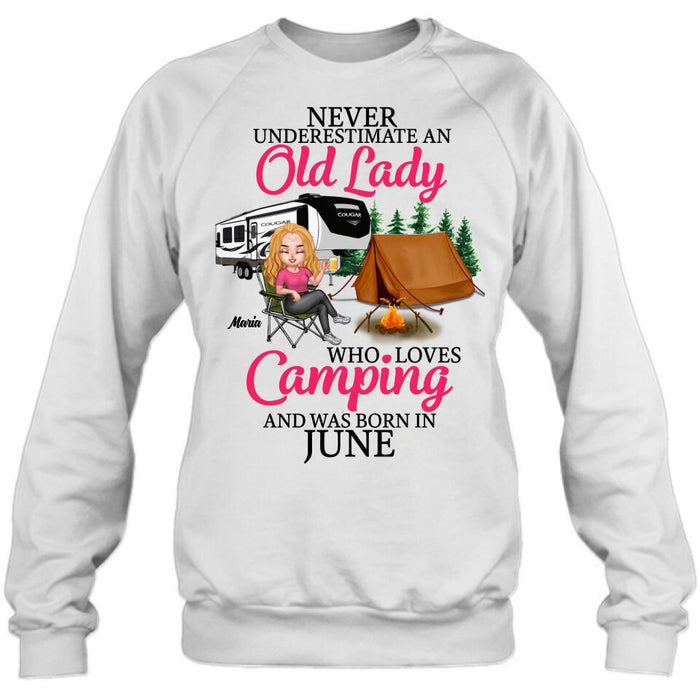 Custom Personalized Camping Queen Shirt/ Hoodie - Gift Idea For Camping Lovers - Never Underestimate An Old Lady Who Loves Camping And Was Born In June