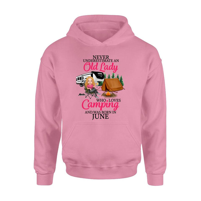 Custom Personalized Camping Queen Shirt/ Hoodie - Gift Idea For Camping Lovers - Never Underestimate An Old Lady Who Loves Camping And Was Born In June