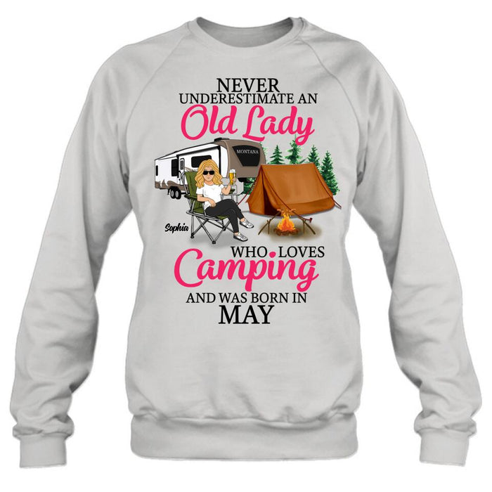 Personalized Camping Queen Shirt/ Hoodie - Gift Idea For Camping Lovers - Never Underestimate An Old Lady Who Loves Camping And Was Born In May