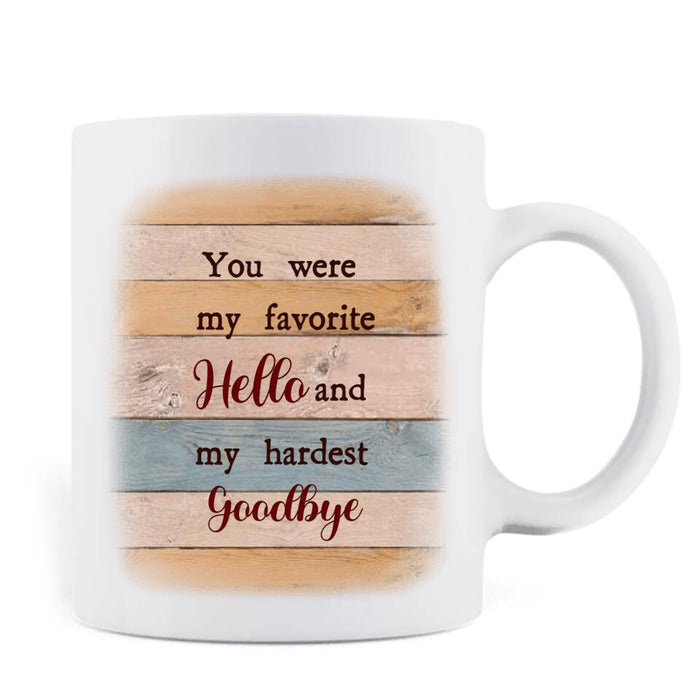 Custom Personalized Pet Memorial Passing Mug - Memorial Gift Idea - You Were My Favorite Hello And My Hardest Goodbye