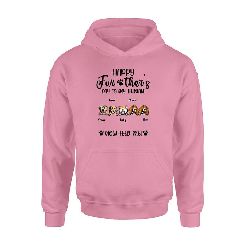 Personalized Dog Dad/Cat Dad Unisex T-shirt/Long Sleeve/Sweatshirt/Hoodie - Gift Idea For Father's Day - Happy Further's Day To My Human Now Feed Me