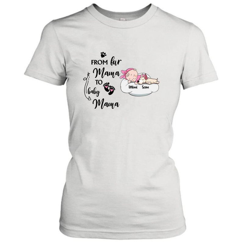 Personalized Baby With Dog T-shirt/Pullover Hoodie - Baby With Up to 3 Dogs - Best Gift For Mom - From Fur Mama To Baby Mama