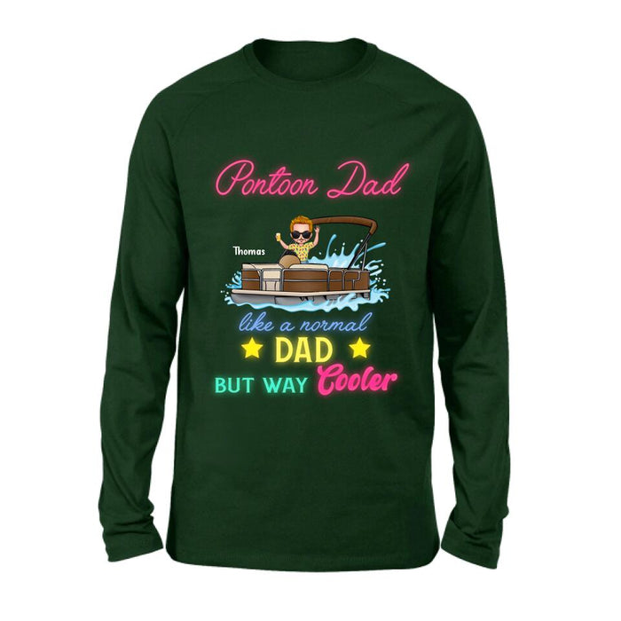 Custom Personalized Pontoon Unisex T-shirt - Gift Idea For Father's Day - Pontoon Dad Like A Normal Dad But Way Cooler