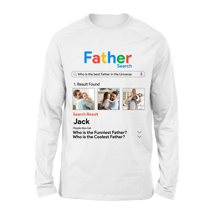 Custom Personalized Father Shirt/ Pullover Hoodie - Gift Idea For Father's Day - Who Is The Best Father In The Universe