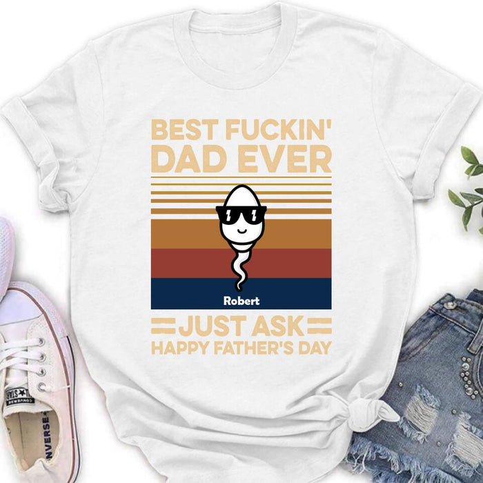 Custom Personalized Best Father Ever Shirt/ Pullover Hoodie - Father's Day Gift Idea