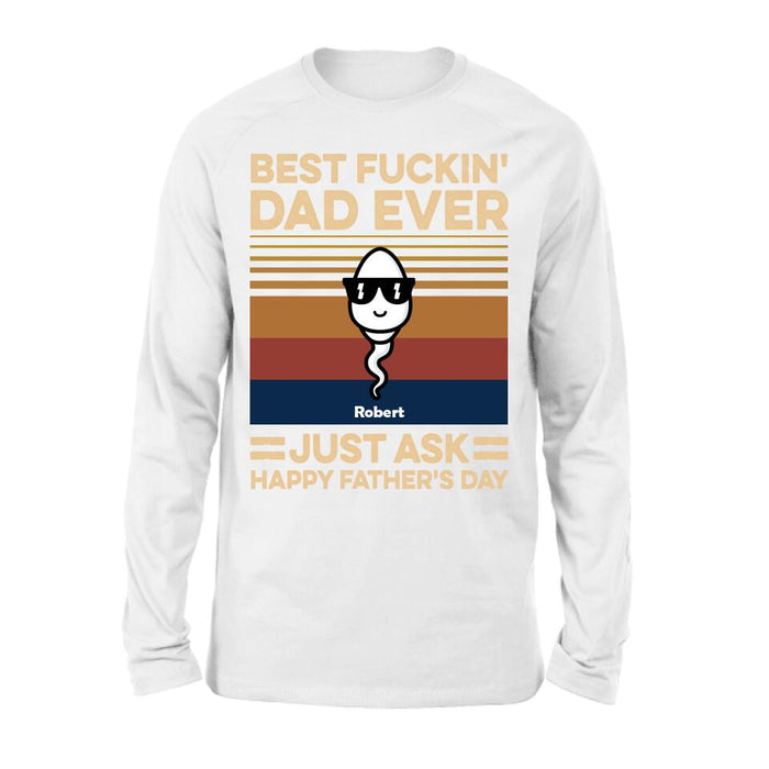 Custom Personalized Best Father Ever Shirt/ Pullover Hoodie - Father's Day Gift Idea