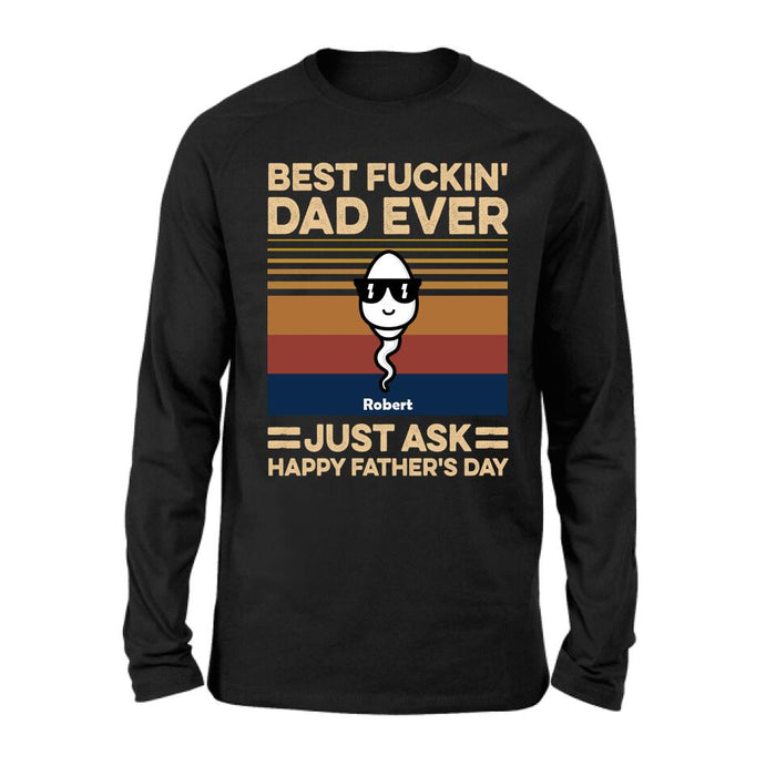 Custom Personalized Best Father Ever Shirt/ Pullover Hoodie - Father's Day Gift Idea