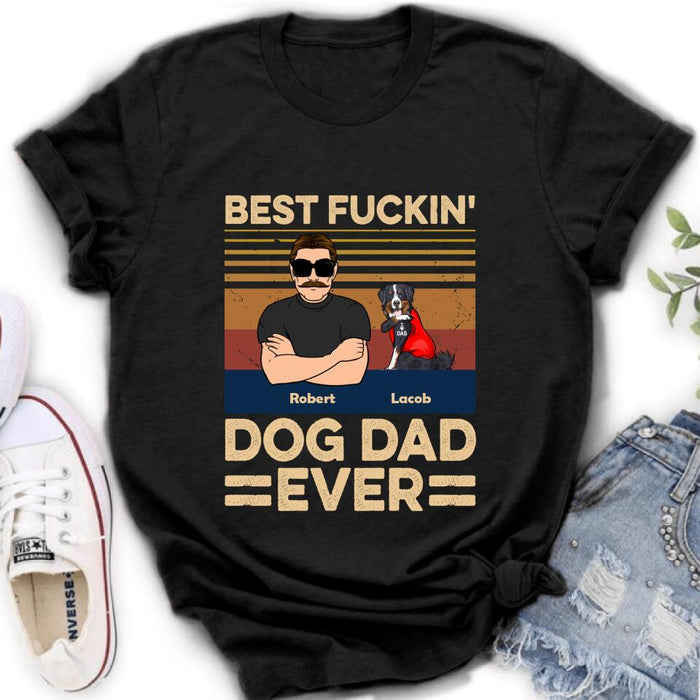 Custom Personalized Best Dog Dad Ever Shirt/ Pullover Hoodie - Upto 4 Dogs - Father's Day Gift Idea