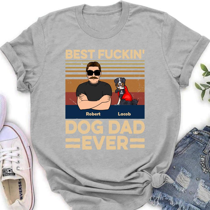 Custom Personalized Best Dog Dad Ever Shirt/ Pullover Hoodie - Upto 4 Dogs - Father's Day Gift Idea