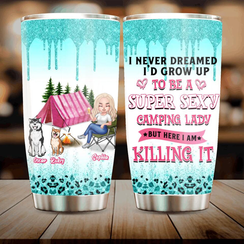 Personalized Camping Tumbler - Gift for Camping Lovers, Dog Mom - Camping Queen Dog Mom - Up to 2 Dogs - I never dreamed I'd grow up to be a sexy camping lady