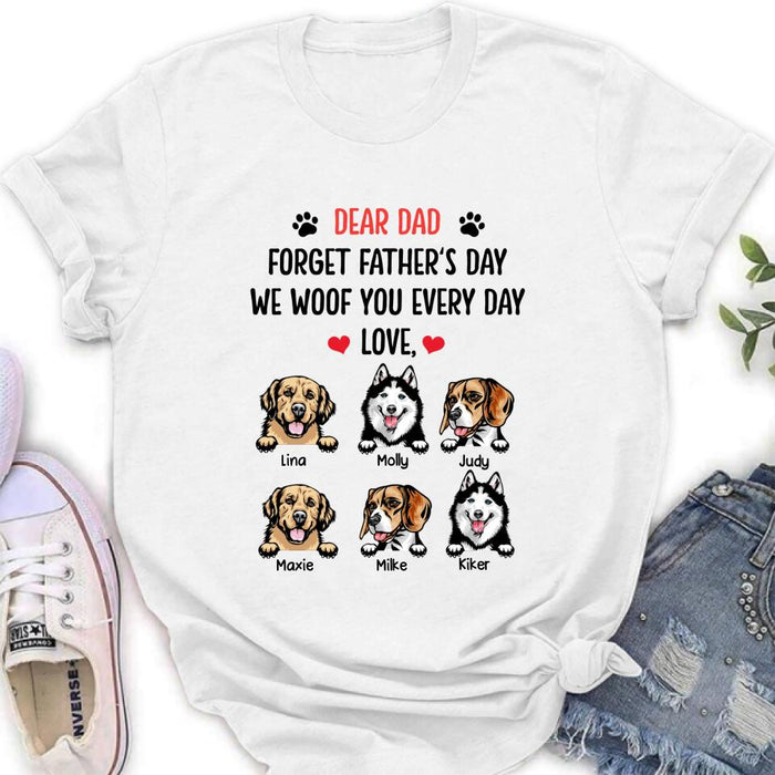 Custom Personalized Front Pet Shirt/ Hoodie - Gift Idea For Father's Day - We Woof You Everyday