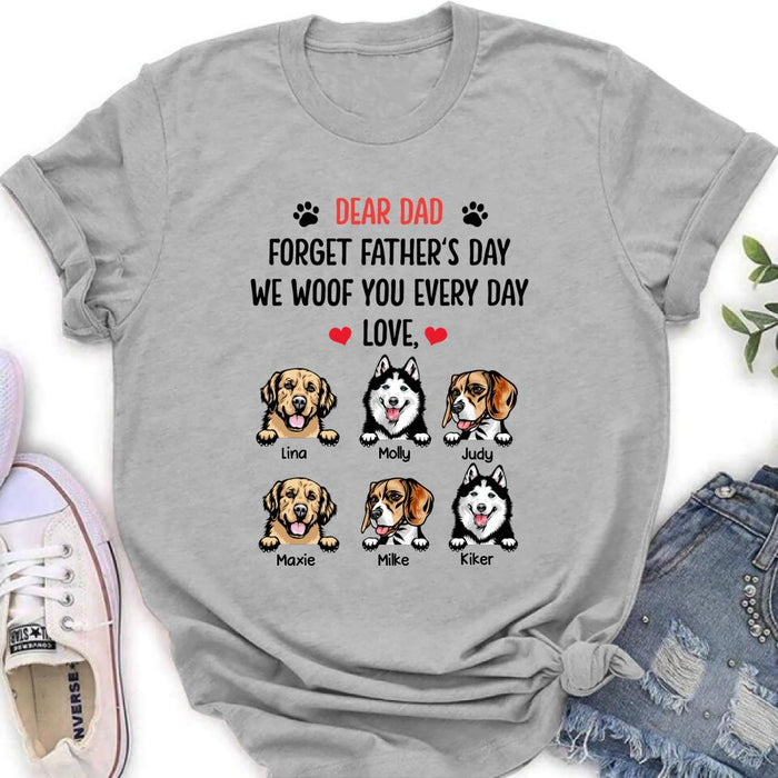 Custom Personalized Front Pet Shirt/ Hoodie - Gift Idea For Father's Day - We Woof You Everyday