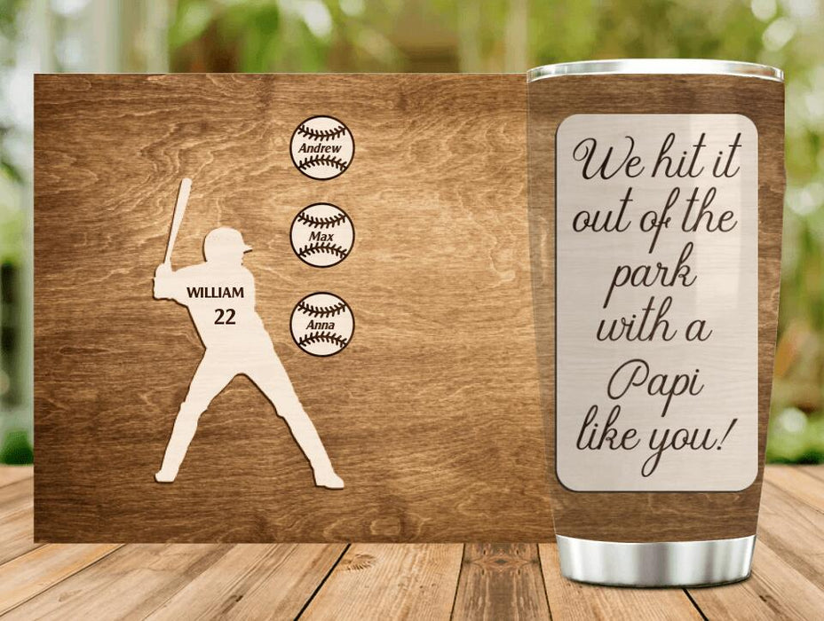 Custom Personalized Baseball Tumbler - Gift Idea for Father's Day - We Hit It Out Of The Park With A Papi Like You!