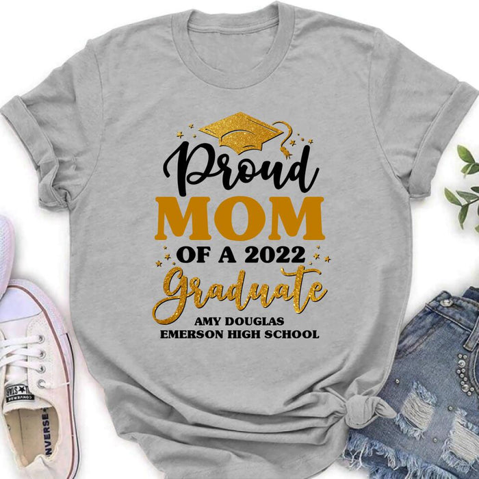 Custom Personalized Proud Mom Of A 2022 Graduate Shirt/ Pullover Hoodie - Graduation Gift Idea For Family's Member