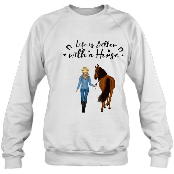 Custom Personalized Horse Girl Shirt - Upto 4 Horses - Best Gift For Horse Lover - Life Is Better With Horses