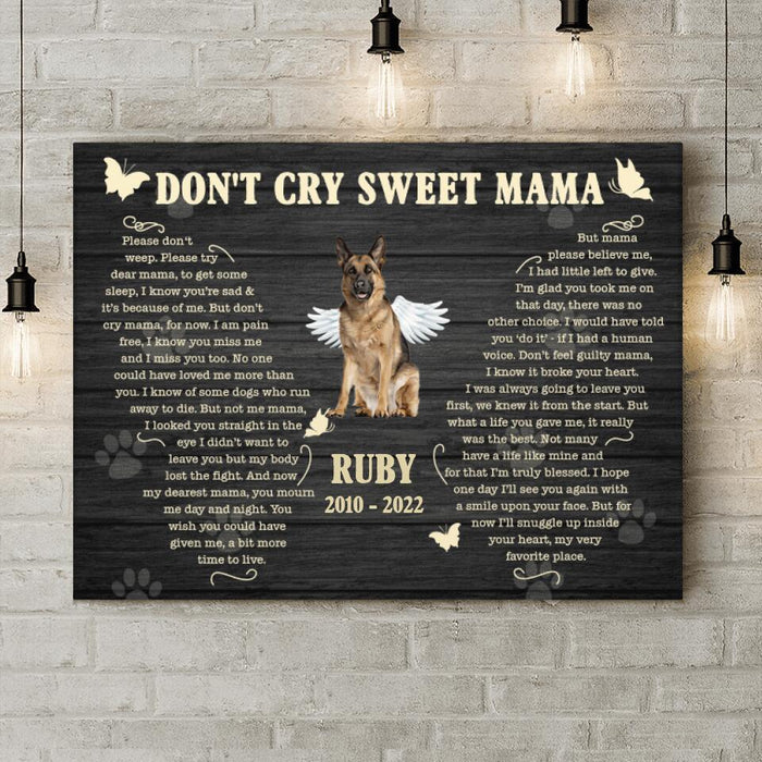 Custom Personalized Memorial Dog Canvas - Memorial Gift Idea For Dog Mom - Don't Cry Sweet Mama