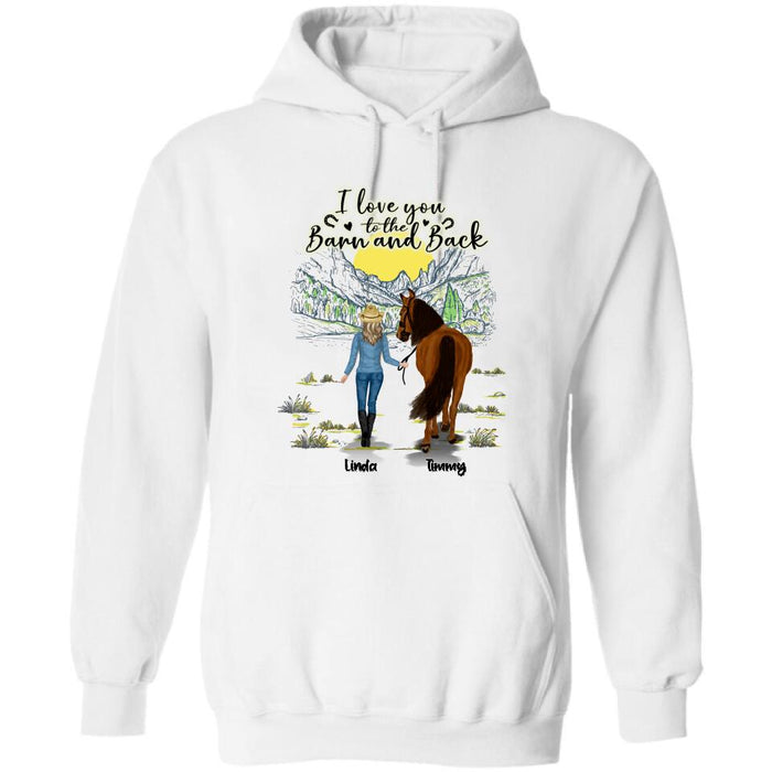 Custom Personalized Horse Girl Shirt/Hoodie - Gift Idea For Horse Lovers - Up To 6 Horses - I Love You To The Barn And Back