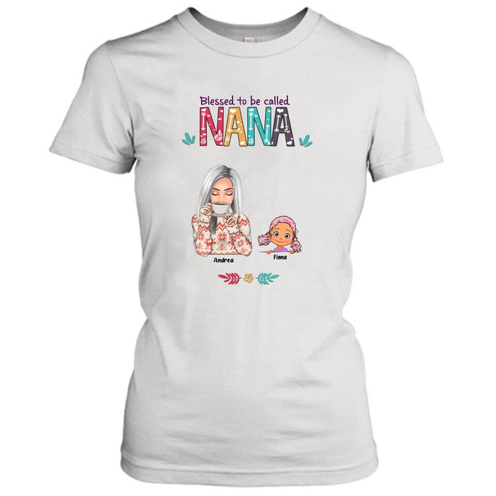 Custom Personalized Grandma & Grandkids T-shirt/Sweatshirt/Pullover Hoodie - Upto 5 Kids - Blessed To Be Called Nana