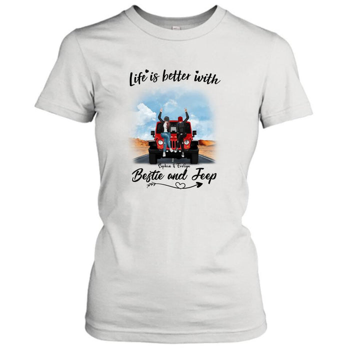 Custom Personalized Besties Off-road T-Shirt/ Pullover Hoodie - Gift For Best Friends - Life Is Better With Bestie