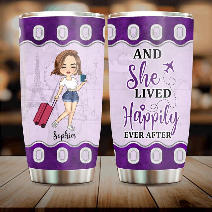 Custom Personalized Traveling Girl Tumbler - Gift For Girl/ Traveling Lovers - And She Lived Happily Ever After