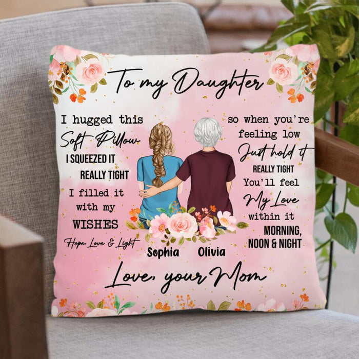 Custom Personalized To My Daughter Pillow Cover & Fleece/ Quilt Blanket - Gift For Daughter From Mother - Hold This Pillow And Consider It A Big Hug