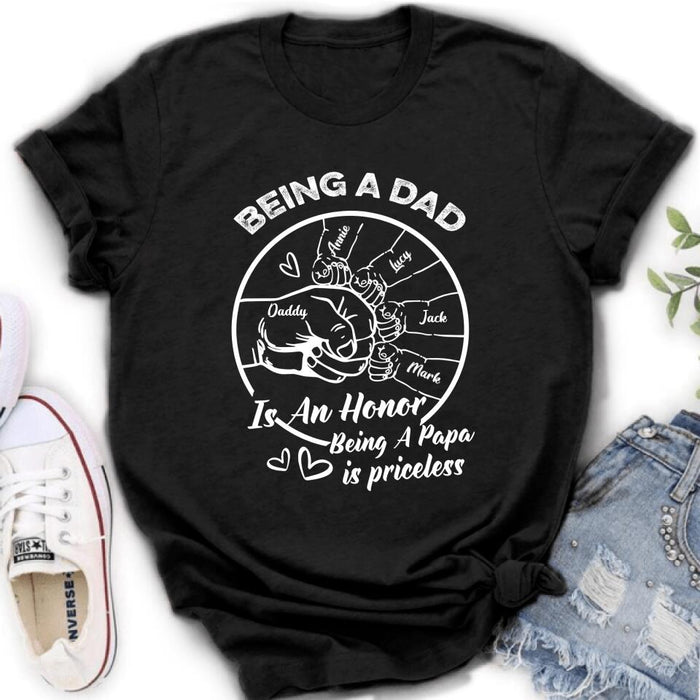 Custom Personalized Happy Father's Day Shirt - Gift Idea From Daughter/Son To Dad - Being A Dad Is An Honor