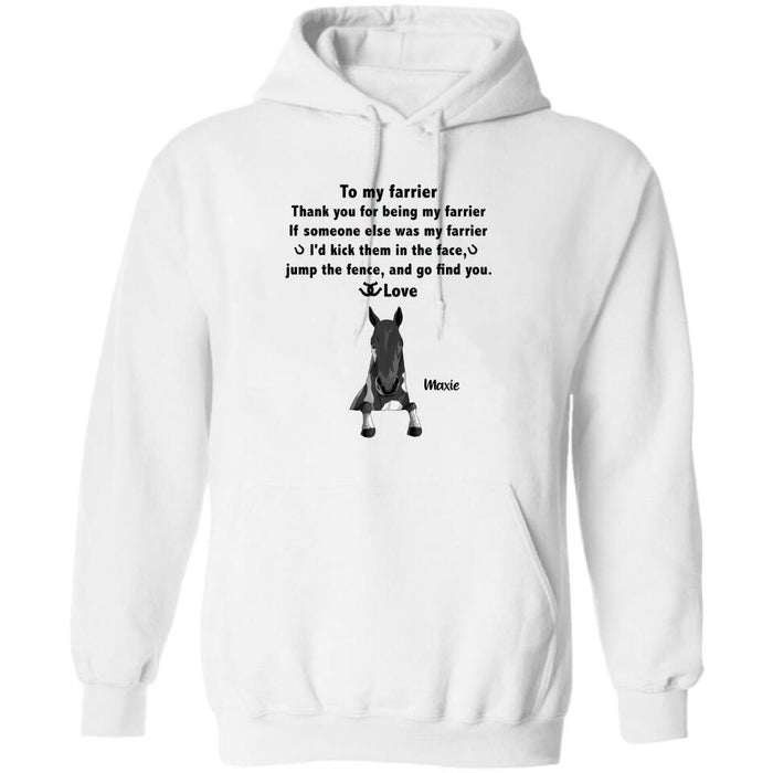 Custom Personalized To My Farrier From Horses T-Shirt/ Sweatshirt/ Hoodie - Upto 4 Horses - Best Gift For Horses Lover - Thank You For Being My Farrier