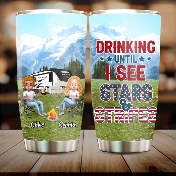 Custom Personalized Camping Friends Tumbler - Upto 7 People - Gift Idea For Camping Lover/Friends - Drinking Until I See Stars And Stripes