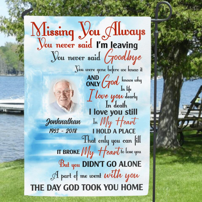 Custom Personalized Memorial Flag - Memorial Gift For Family - Missing You Always