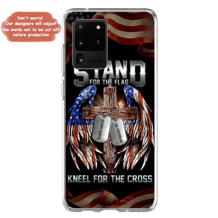 Custom Personalized U.S Veteran Phone Case - Gift Idea for Father/Veteran/ Independence Day - Stand For The Flag Kneel For The Cross - Case For iPhone And Samsung