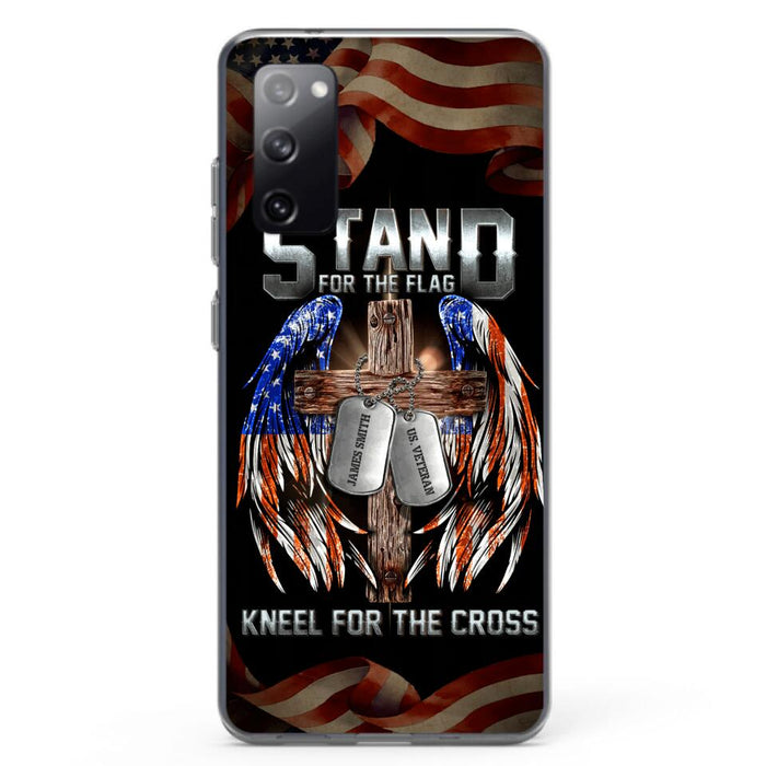 Custom Personalized U.S Veteran Phone Case - Gift Idea for Father/Veteran/ Independence Day - Stand For The Flag Kneel For The Cross - Case For iPhone And Samsung