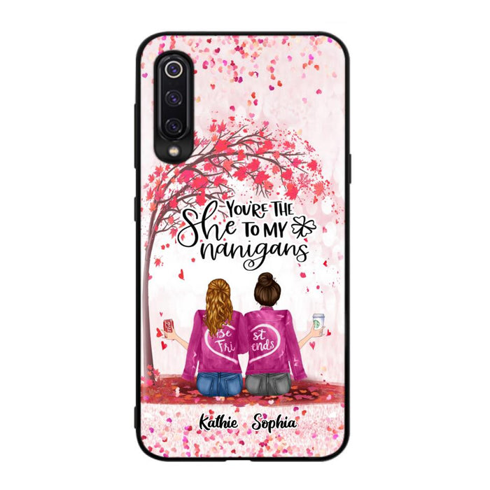 Custom Personalized We Are Best Friends Phone Case - Gift Idea For Friends/ Besties/ Sisters - Upto 5 Girls - You're The She To My Nanigans - Case For Xiaomi, Oppo And Huawei