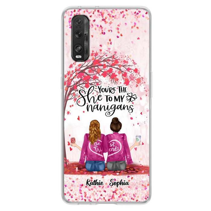 Custom Personalized We Are Best Friends Phone Case - Gift Idea For Friends/ Besties/ Sisters - Upto 5 Girls - You're The She To My Nanigans - Case For Xiaomi, Oppo And Huawei