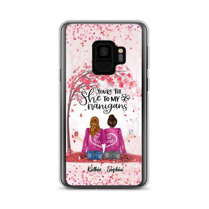 Custom Personalized We Are Best Friends Phone Case - Gift Idea For Friends/ Besties/ Sisters - Upto 5 Girls - You're The She To My Nanigans - Case For iPhone & Samsung