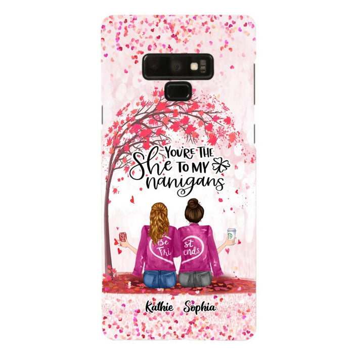 Custom Personalized We Are Best Friends Phone Case - Gift Idea For Friends/ Besties/ Sisters - Upto 5 Girls - You're The She To My Nanigans - Case For iPhone & Samsung