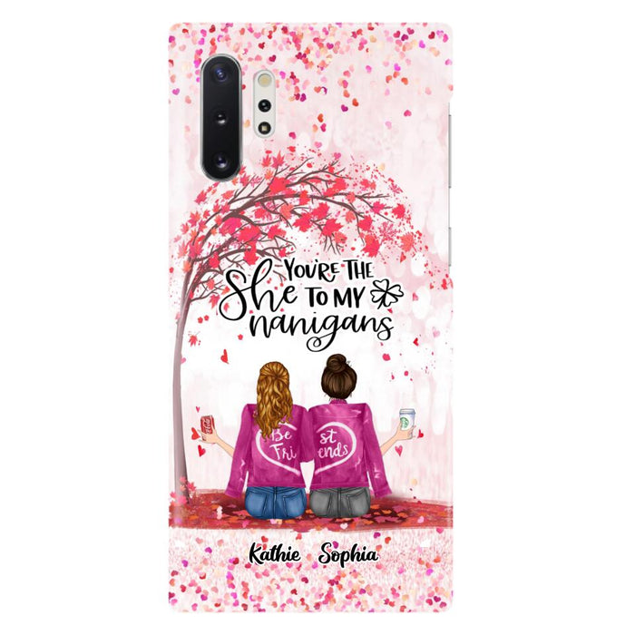 Custom Personalized We Are Best Friends Phone Case - Gift Idea For Friends/ Besties/ Sisters - Upto 5 Girls - You're The She To My Nanigans - Case For iPhone & Samsung