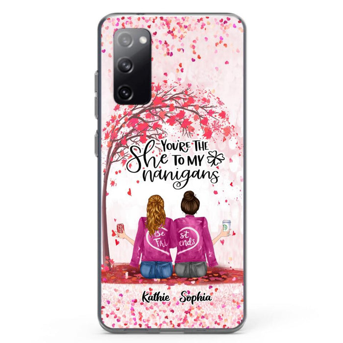 Custom Personalized We Are Best Friends Phone Case - Gift Idea For Friends/ Besties/ Sisters - Upto 5 Girls - You're The She To My Nanigans - Case For iPhone & Samsung