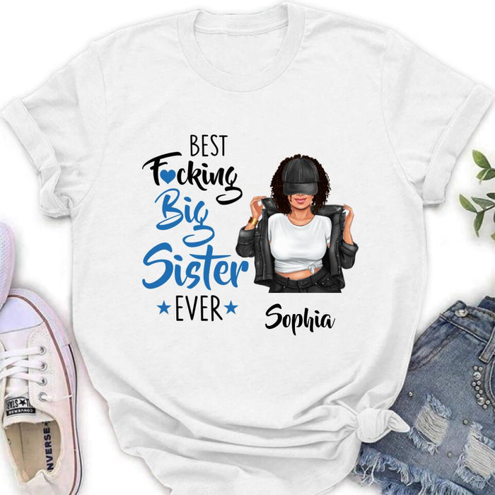 Custom Personalized Sister Shirt - Gift Idea For Sister/Friends - Best Sister Ever