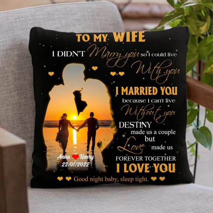 Custom Personalized To My Wife Pillow Cover - Gift Idea For Wife From Husband - Destiny Made Us A Couple But Love Made Us Forever Together