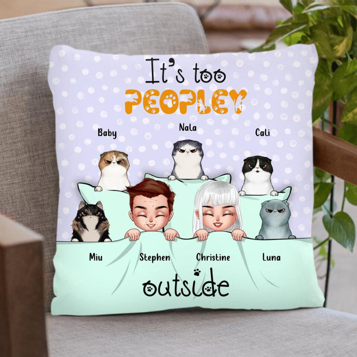 Custom Personalized Cat Blanket/ Pillow Cover - Gift Idea For Cat Lover with up to 5 Cats - It's Too Peopley Outside