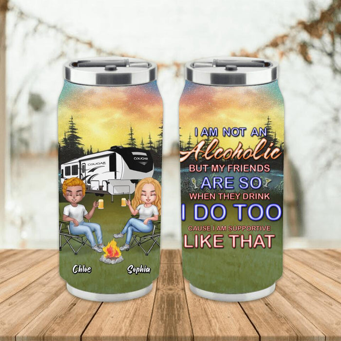 Custom Personalized Camping Friends Soda Can Tumbler - Upto 7 People - Gift Idea For Friends/ Camping Lover - I Am Not An Alcoholic But My Friends Are